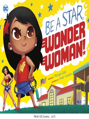 cover image of Be a Star, Wonder Woman!